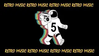 MY RETRO MUSIC MIX VOL.5