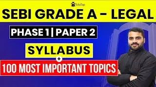 SEBI Grade A Legal Officer 2023 Syllabus & Preparation Strategy | SEBI Grade A 2023 Legal Vacancy