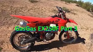 GasGas EX250F Part 3