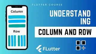 10 - The Complete Guide to Column and Row Widgets in Flutter | Course FLutter بالعربي