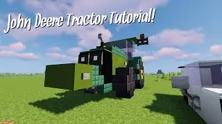 Minecraft John Deere Tractor Tutorial!