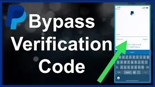 How To Bypass PayPal Phone Verification