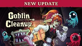 Goblin Cleanup | New Levels Update | OUT NOW on Steam!