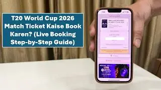 T20 World Cup 2026 Match Ticket Kaise Book Karen (Live Booking Step by Step Guide)