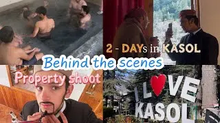 BEHIND THE SCENES  😍 property shoot ||Aman Pahadi Gopro 49 || #kasol 
