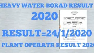 Heavy water board result 2020| Heavy water plant operater result 2020| HWB RESULT 2020| hwb result|