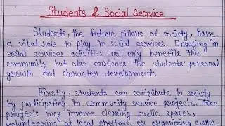 Write an essay on students and social services in 200 words