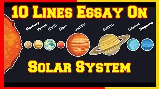 10 lines on Solar System /Solar System Essay in English/Essay on Solar System/#10linesonSolarSystem