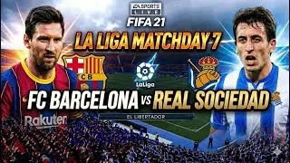 FIFA 21_|Real Socieded vs Barcelona|La Liga 2021|