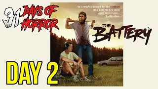 The Battery Movie Review - 31 Days Of Horror - Day 2