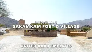 Sakamkam Fort and Village Fujairah UAE