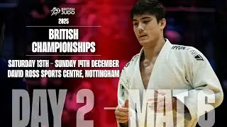 British Championships 2025 | Day Two | Mat 6