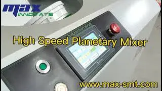 Max-innovate High Speed Industrial Solder Paste Mixer For Pcb Assembly Line