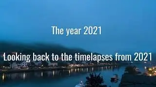 [Special]  [Annual review 2021] The Year 2021. Looking back to the timelapses of 2021