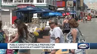 Public safety officials prepare for summer season at Hampton Beach