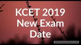 KCET 2019 Exam Date, KCET Exam Date 2019