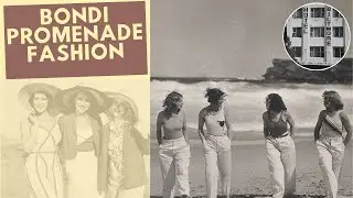 BONDI FASHION on the Promenade - A Historical look at BONDI fashions.