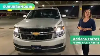 🥇CHEVROLET SUBURBAN 2018🤩 en PREMIUM CARS MÉXICO. ¡Un gigantesco SUV con un interior espectacular!⭐