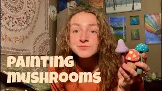 painting little wooden mushrooms!