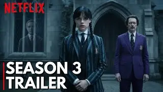 WEDNESDAY Season 3 (2026) | OFFICIAL TRAILER &ndash; Nevermore Is No Longer Safe | Netflix