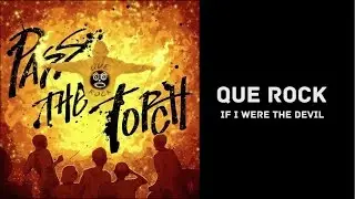 QUE ROCK - IF I WERE THE DEVIL