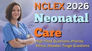 NCLEX 2026: NICU & Neonatal Nursing Questions &ndash; Pass with Confidence, Step-by-Step Rationale