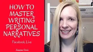 How to Master Writing Personal Narratives Facebook Live video