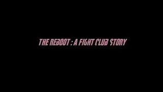 The Reboot: A Fight Club Story (Trailer) | 1997 vs 2024 in Hollywood