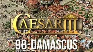 Caesar 3 - Mission 9b Damascus Military Playthrough [HD]