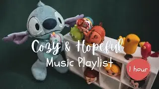 1-Hour Relaxing Cozy  Songs Playlist | Romantic & Hopeful Laid back Music