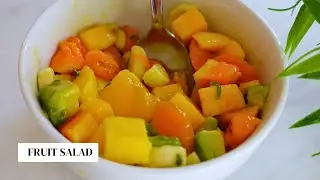 How to make easy fresh fruit salad || Best Dairy free fruit salad