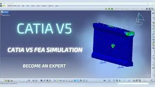How to Use CATIA V5 FEA Simulation | Generative Structural Analysis