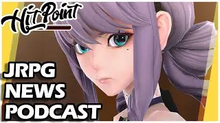 Sakaguchi's Return to Console! | HitPoint JRPG Podcast