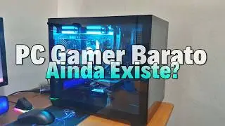 Pc Gamer Barato no Brasil como escolher as peças?