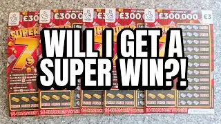 WILL I GET A SUPER WIN TODAY? - &pound;300,000 SUPER 7S SCRATCHCARD