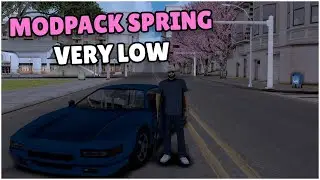 MODPACK SAMP SPRING VERY LOW PC 2022