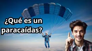 ¿Cómo Funciona un Paracaídas? La Ciencia que Evita una Caída Mortal .