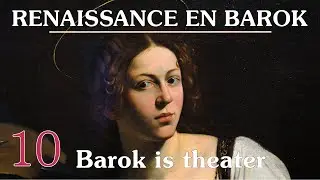 10. Barok is theater - documentaire over de kunst en cultuur van de barok (hofcultuur)