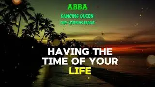 ABBA - Dancing Queen Easy Listening Reggae