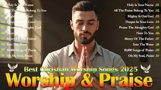 Worship For Breakthrough | Powerful Songs That Open The Heavens And Invite Divine Transformation