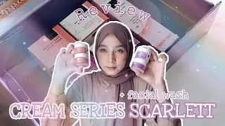REVIEW CREAM SERIES SCARLETT! 💜