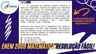 RESOLUÇÃO FÁCIL ENEM 2009 Matemática - A resolução das câmeras digitais modernas... | Andrey Estevam