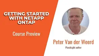 NetApp Skills: Getting Started with NetApp ONTAP Course Preview