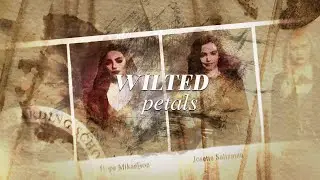 wilted petals | hosie