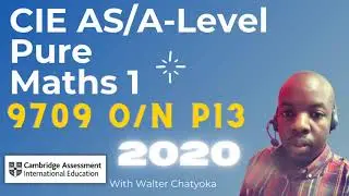 CIE A Level Pure Maths 1 October November 2020 P13 - [Solved]