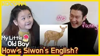 Siwon plays an English game with his niece l My Little Old Boy Ep 280 [ENG SUB]