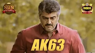 BREAKING : Ajith Kumar 63 Massive Update | INBOX