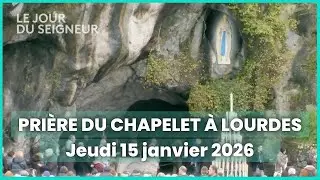 Prière du Chapelet à Lourdes du jeudi 15 janvier 2026 en intégralité - Le Jour du Seigneur