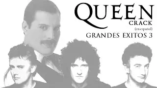 Queen Crack (en espa&ntilde;ol) - Edici&oacute;n: Grandes &Eacute;xitos 3