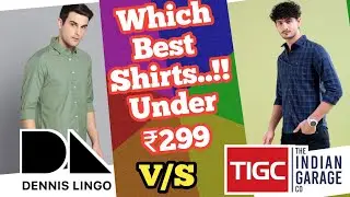 Which Best Shirts for Men | Dennis Lingo Shirts vs The Indian Garage co Shirts Review | Gaba Guba
